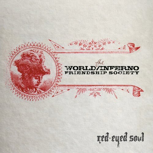 Album - Red Eyed Soul by World/Inferno Friendship Society