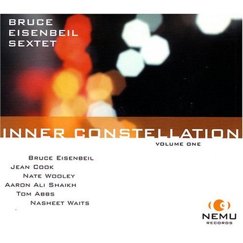 Album - Inner Constellation by Bruce Eisenbeil