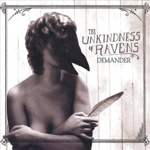 Album - The Unkindness of Ravens by Demander