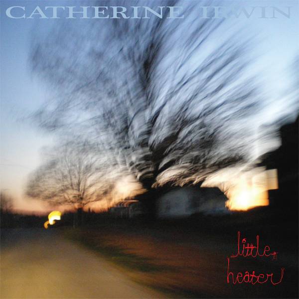 Album - Little Heater by Catherine Irwin