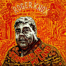 Album - Stranger In My Land by Roger Knox and the Pine Valley Cosmonauts
