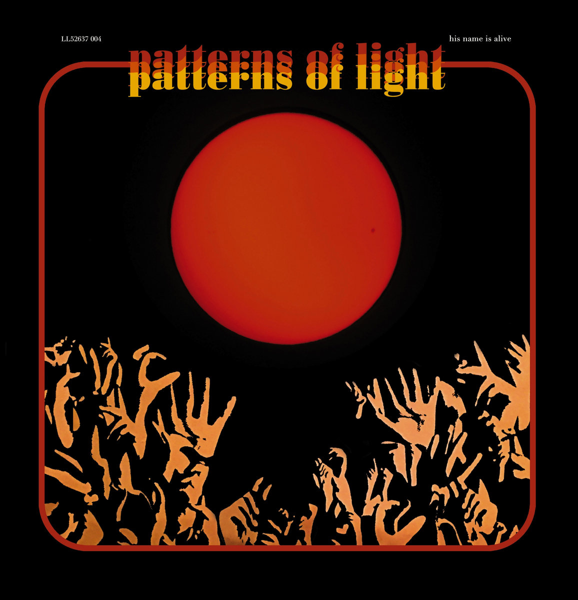 Album - Patterns of Light by His Name is Alive
