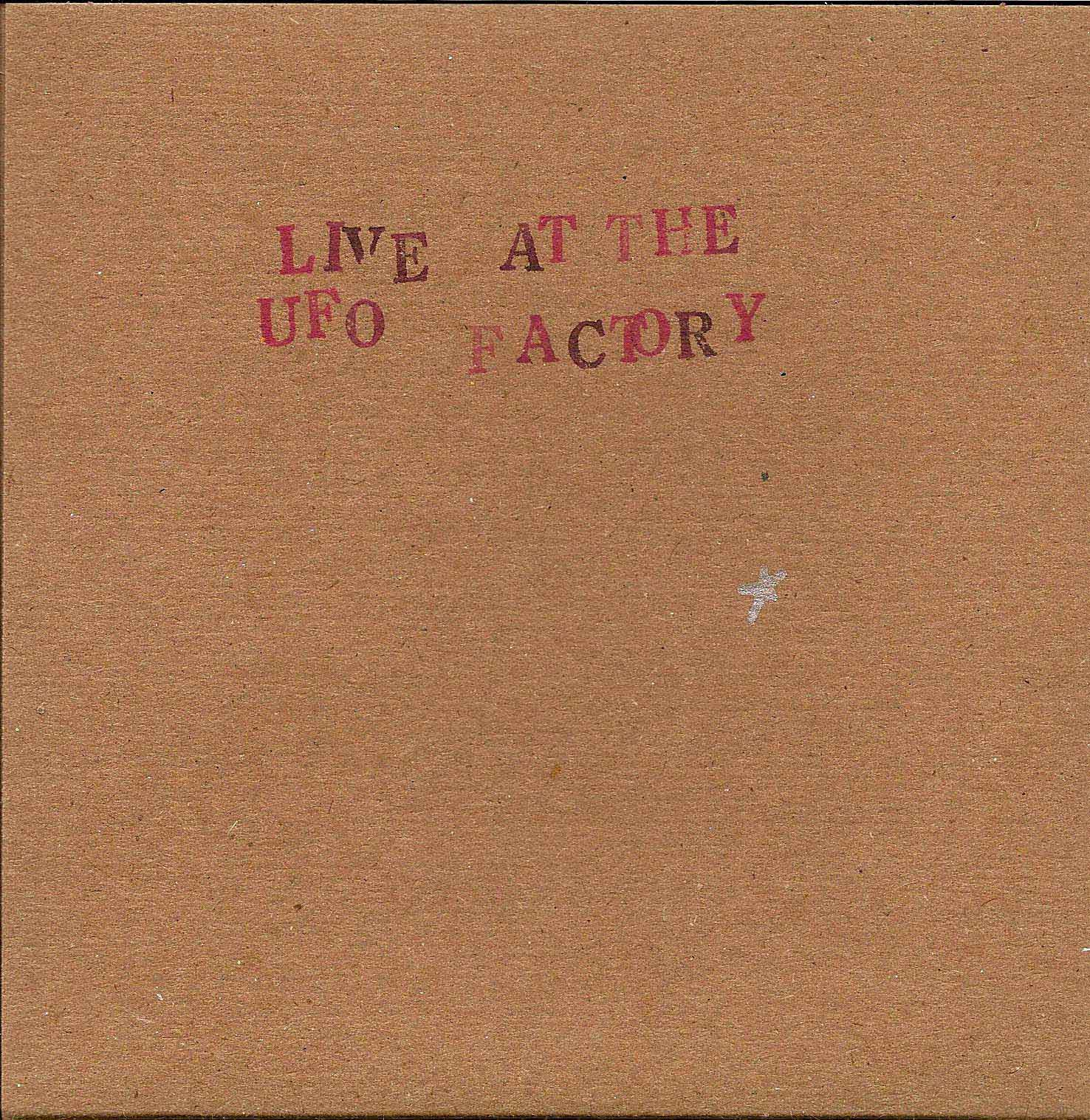 Live at the UFO Factory